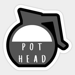 Pot Head Funny Humorous Sticker